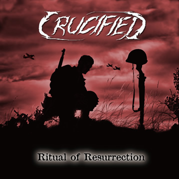 CRUCIFIED - Ritual of Resurrection