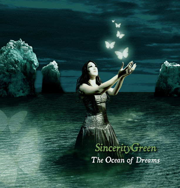 SincerityGreen - The Ocean of Dreams